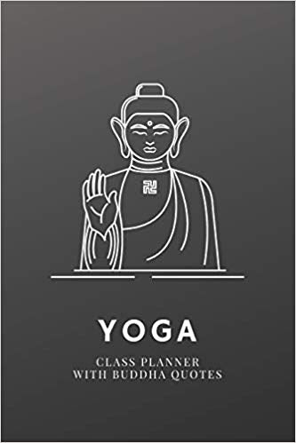 Yoga Class Planner With Buddha Quotes